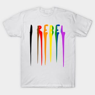 I REBEL T-Shirt